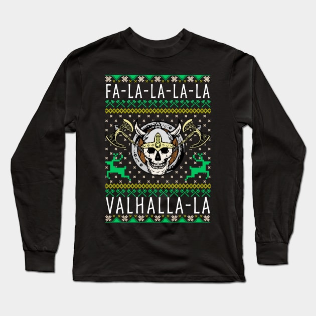 Fa-La-La-La Valhalla-La Viking God Ugly Christmas Long Sleeve T-Shirt by theperfectpresents